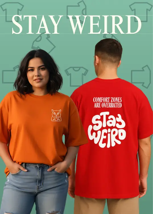 Stay Weird Oversized Tshirt